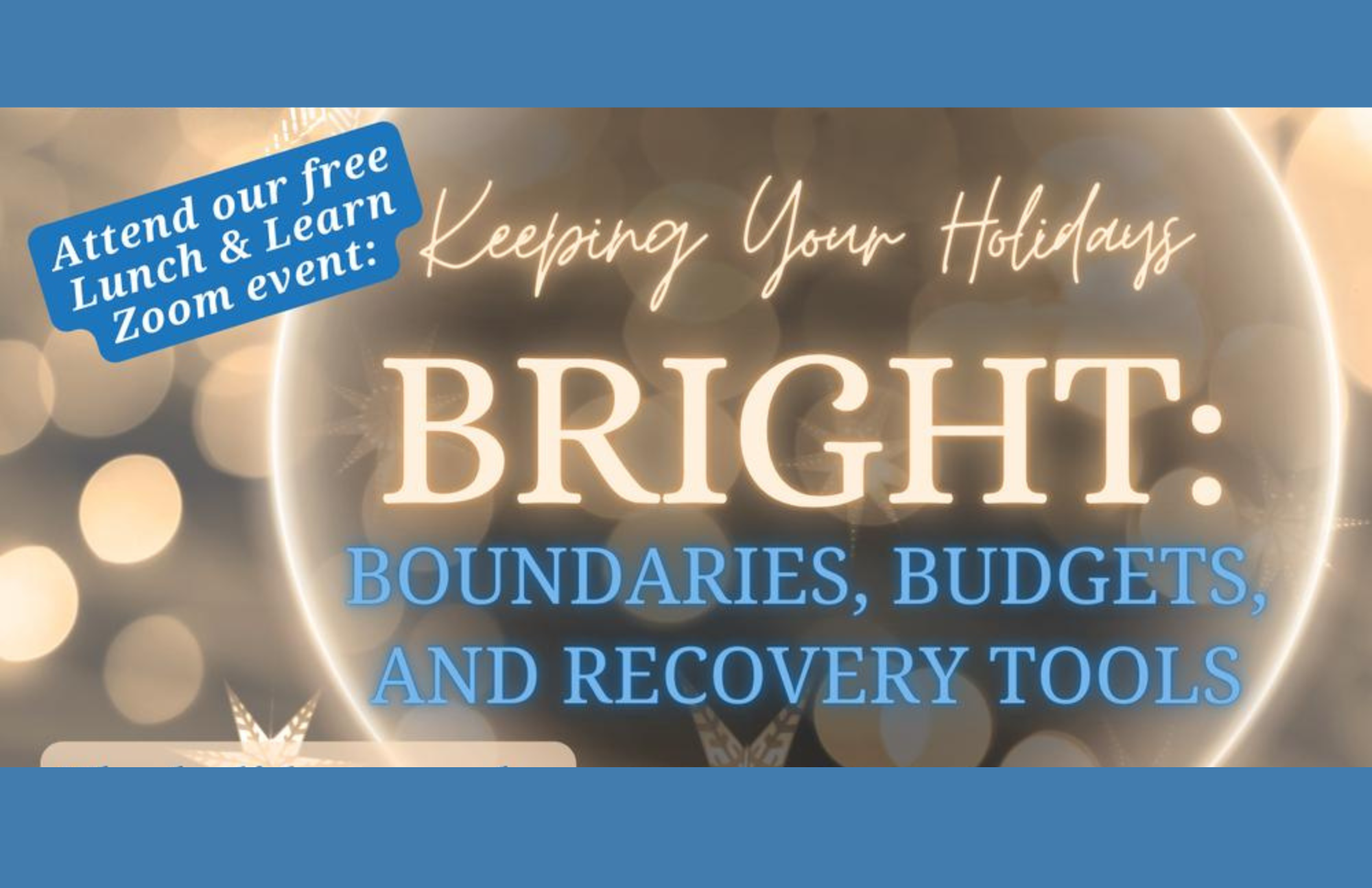 Keeping Your Holidays Bright Virtual Event
